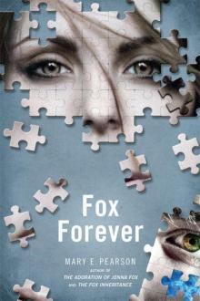 Fox Forever (Jenna Fox Chronicles #3)
