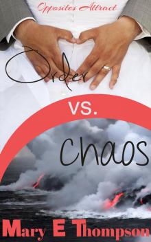 Order vs. Chaos