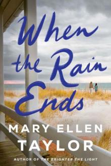 When the Rain Ends When the Rain Ends