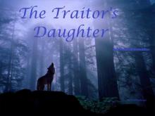The Traitor's Daughter The Traitor's Daughter