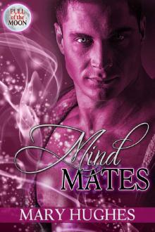 Mind Mates (Pull of the Moon Book 2) Mind Mates (Pull of the Moon Book 2)