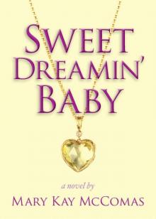 Sweet Dreamin' Baby Sweet Dreamin' Baby