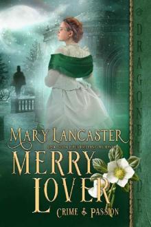 Merry Lover: A Regency Historical Romance Holiday Novella (Crime & Passion) Merry Lover: A Regency Historical Romance Holiday Novella (Crime & Passion)