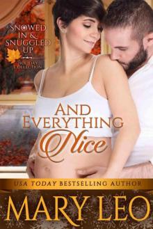 And Everything Nice (Snowed In & Snuggled Up #3)