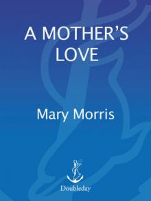 A Mother's Love