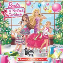 Barbie: A Perfect Christmas Barbie: A Perfect Christmas