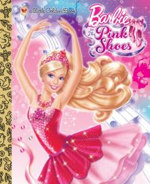Barbie in the Pink Shoes