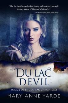 The Du Lac Devil: Book 2 of The Du Lac Chronicles The Du Lac Devil: Book 2 of The Du Lac Chronicles