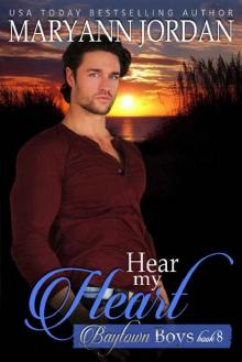 Hear My Heart: Baytown Boys Hear My Heart: Baytown Boys