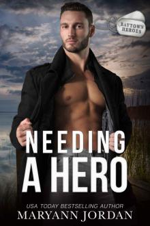 Needing a Hero (Baytown Heroes Book 4)