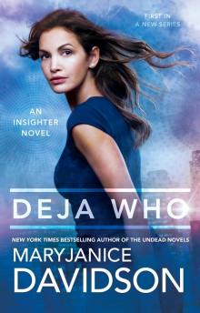 Deja Who Deja Who