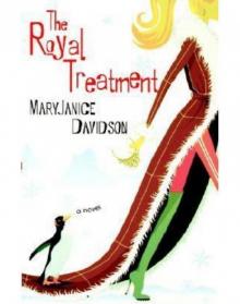 The Royal Treatment