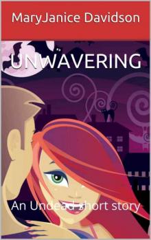 Unwavering Unwavering