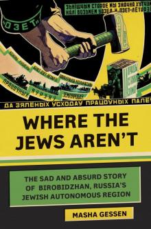 Where the Jews Aren't Where the Jews Aren't