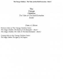 Vahn and the Bold Extraction, The Vahn and the Bold Extraction, The