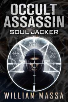 Occult Assassin 4: Soul Jacker Occult Assassin 4: Soul Jacker