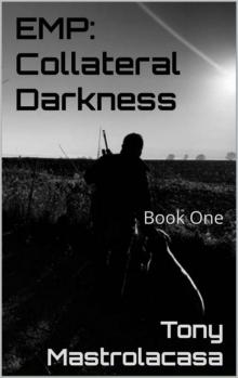 EMP [Collateral Darkness] | Book 1
