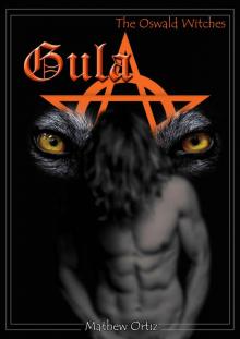 Gula: The Oswald Witches Gula: The Oswald Witches