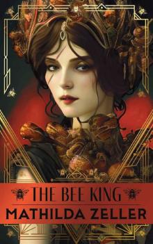 The Bee King The Bee King