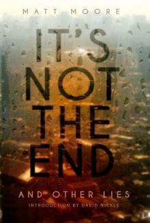 It's Not the End It's Not the End