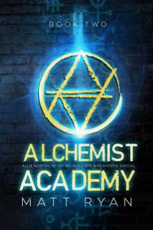 Alchemist Academy: Book 2 Alchemist Academy: Book 2