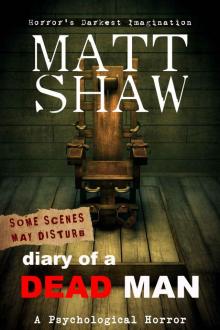 Diary of a Dead Man: The final thoughts of Ed Boothe