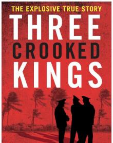 Three Crooked Kings Three Crooked Kings