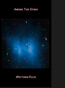 Among the Stars Among the Stars