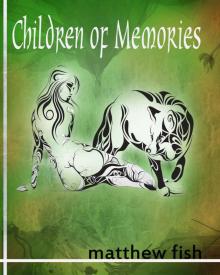 Children of Memories (Children of the Pomme Book 4) Children of Memories (Children of the Pomme Book 4)
