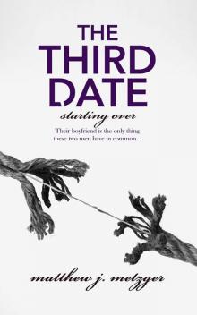 The Third Date (Starting Over) The Third Date (Starting Over)