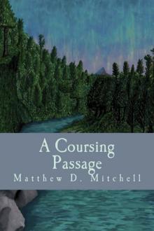A Coursing Passage (A Life of Magic Book 3)