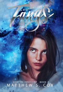 A Beginner's Guide to Fangs (Vampire Innocent Book 2)