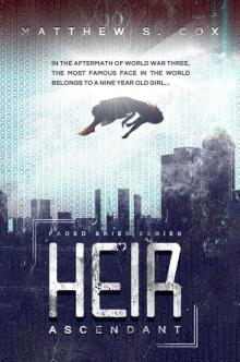 Heir Ascendant (Faded Skies Book 1) Heir Ascendant (Faded Skies Book 1)