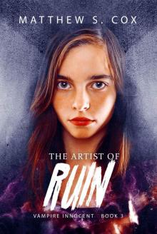 Vampire Innocent_Book 3_The Artist of Ruin Vampire Innocent_Book 3_The Artist of Ruin