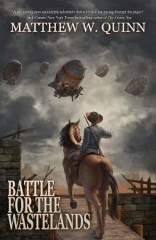 Battle for the Wastelands Battle for the Wastelands