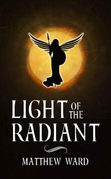 Light of the Radiant (The Reckoning Book 2) Light of the Radiant (The Reckoning Book 2)