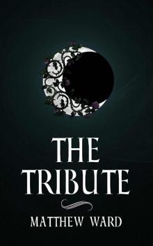 The Tribute