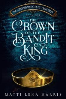 The Crown of the Bandit King The Crown of the Bandit King