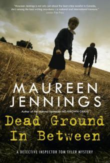 Dead Ground in Between Dead Ground in Between