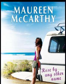 Rose by Any Other Name