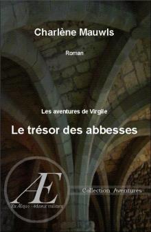 Le trésor des abbesses Le trésor des abbesses