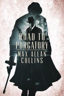 Road to Purgatory Road to Purgatory