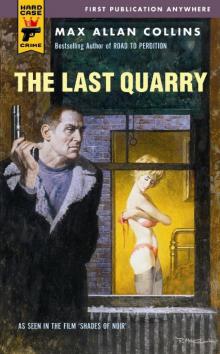 The Last Quarry The Last Quarry