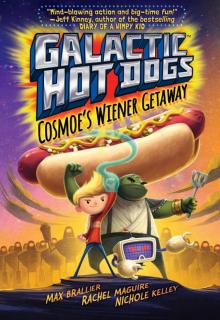 Galactic Hot Dogs 1: Cosmoe's Wiener Getaway