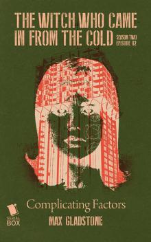 Complicating Factors Complicating Factors