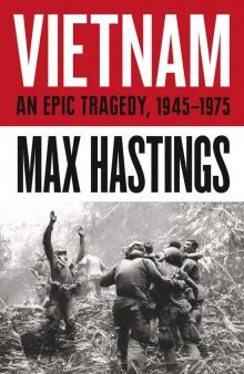 Vietnam, An Epic Tragedy Vietnam, An Epic Tragedy