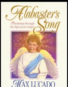 Alabaster's Song: Christmas Through the Eyes of an Angel
