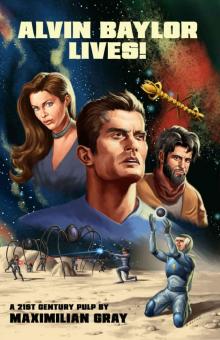 Alvin Baylor Lives!_A 21st Century Pulp Alvin Baylor Lives!_A 21st Century Pulp