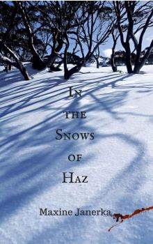 In the Snows of Haz
