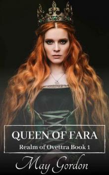 Queen Of Fara (Realm Of Ovettra Book 1)